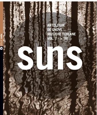 Copertina di Suns – Antologjie de gnove musiche furlane Vol. 1 > ’98