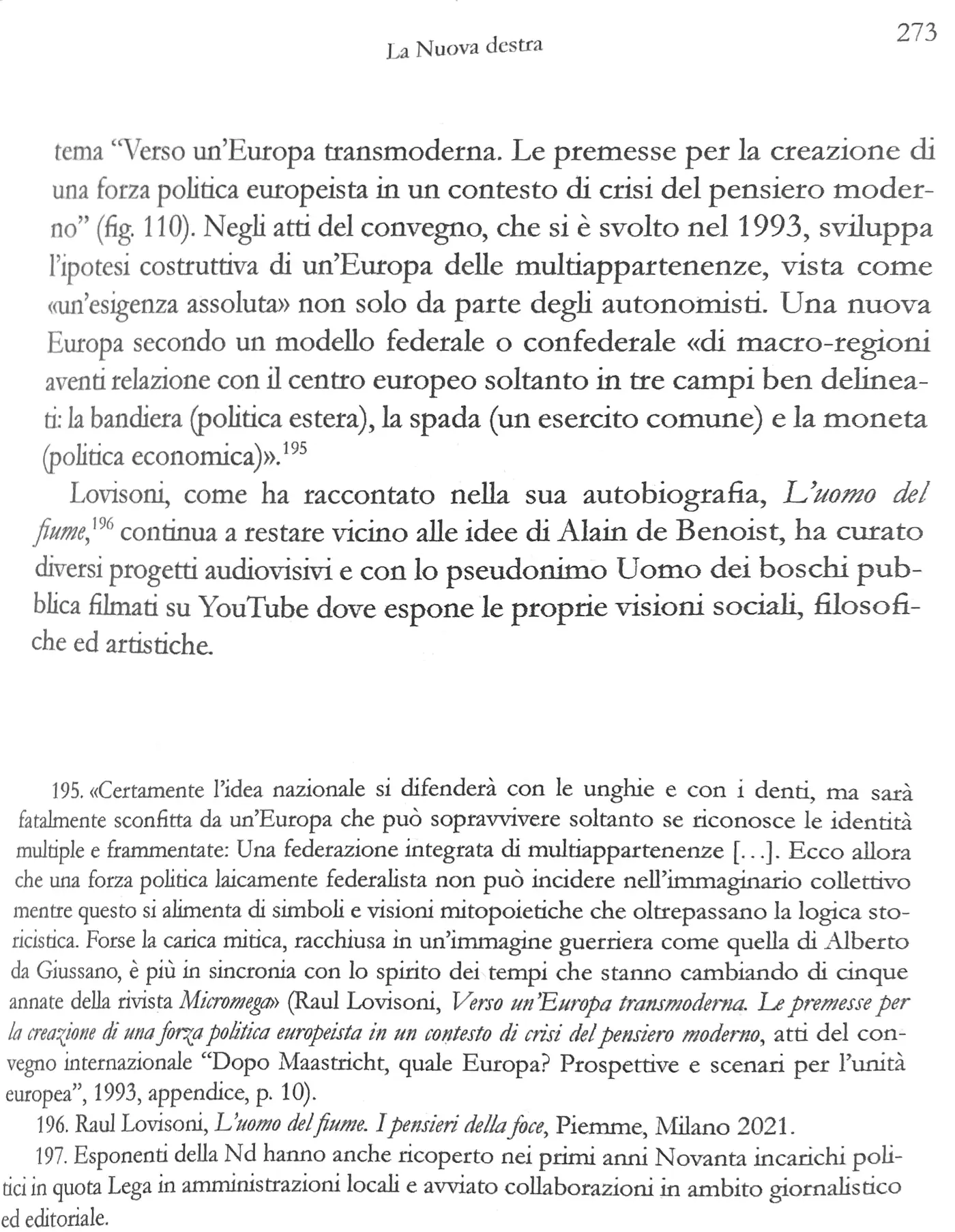 Giovanni Tarantino, La chiamavano Nuova destra, pagina 273: il convegno del 1993 e Verso un’Europa transmoderna
